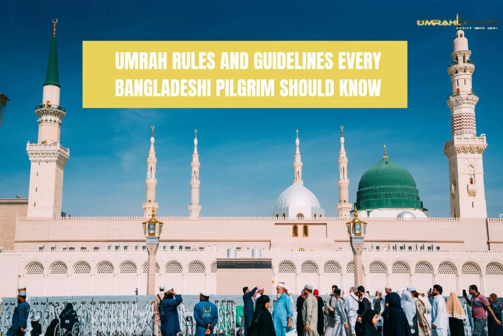 Umrah-Rules-and-Guidelines-Every-Bangladeshi-Pilgrim-Should-Know
